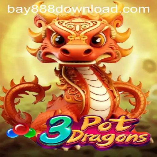 Exploring the Exciting World of 3PotDragons with Bay888